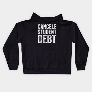 Cancel student debt Kids Hoodie